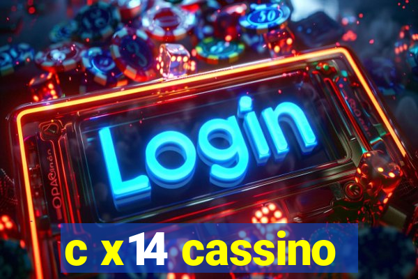 c x14 cassino